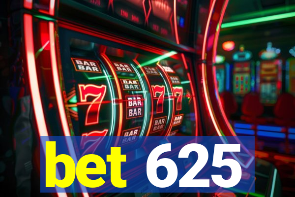 bet 625